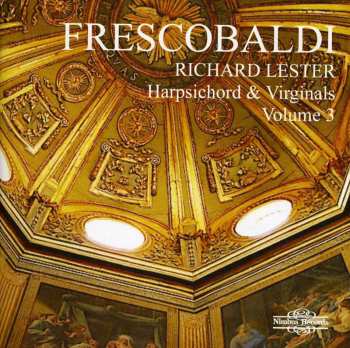 Album Frescobaldi / Lester: Harpsichord & Virginals 3
