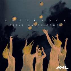 Album Freya Waley-Cohen: Spell Book