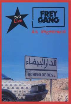 DVD Freygang: Am Wegesrand - Live