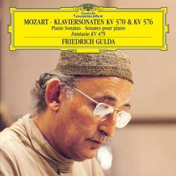 Album Wolfgang Amadeus Mozart: Klaviersonaten KV 570 & KV 576, Fantasie KV 475