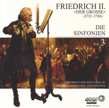 Album Friedrich der Grosse: Die Sinfonien, Vol. 3