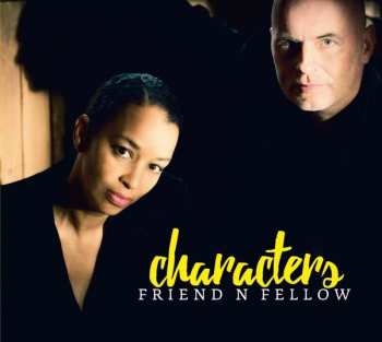 CD Friend 'N Fellow: Characters