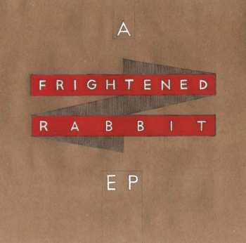Album Frightened Rabbit: A Frightened Rabbit EP