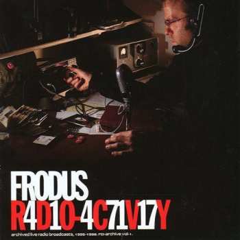 Album Frodus: Radio-activity
