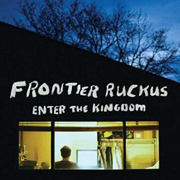 CD Frontier Ruckus: Enter The Kingdom