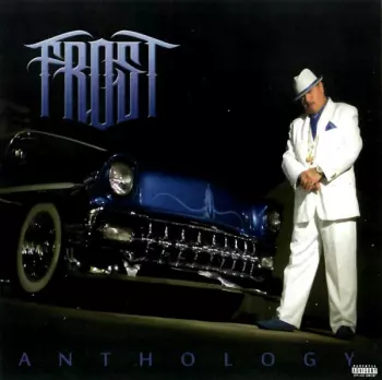 Kid Frost: Anthology
