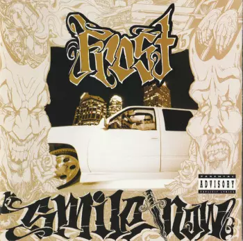 Kid Frost: Smile Now, Die Later