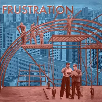 Frustration: Uncivilized