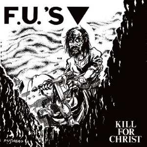 LP FU's: Kill For Christ