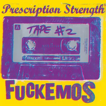 Fuckemos: Tape 2