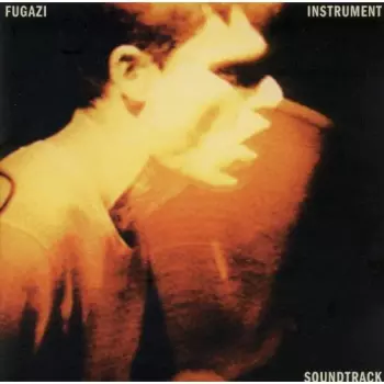 Fugazi: Instrument Soundtrack