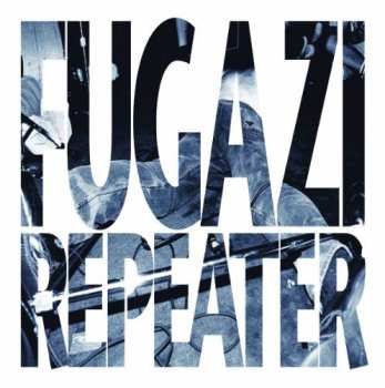 Album Fugazi: Repeater