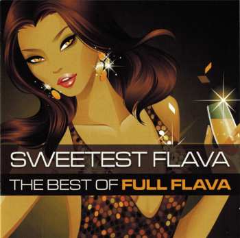 CD Full Flava: Sweetest Flava: The Best Of Full Flava