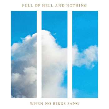Album Nothing: When No Birds Sang