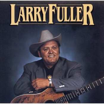 Album Fuller,larry: Larry Fuller