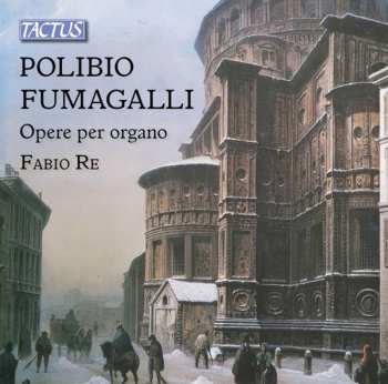 CD Fumagalli / Re,fabio: Organ Works