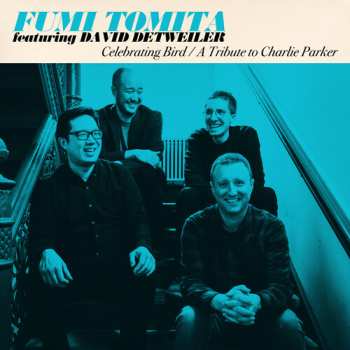Album Fumi Tomita: Celebrating Bird / A Tribute To Charlie Parker