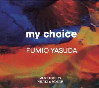 CD Fumio Yasuda: My Choice