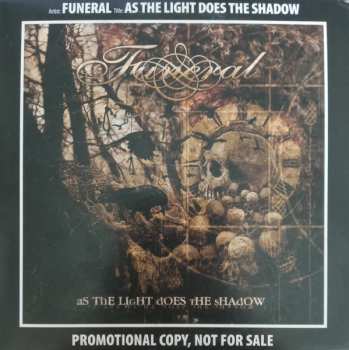 CD Funeral: As The Light Does The Shadow