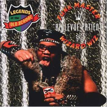 Album Funkmaster Wizard Wiz: Bellevue Patient