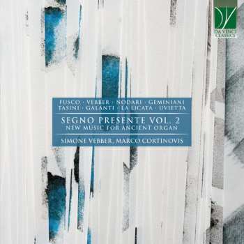 Album Simone Vebber: Segno Presente Vol. 2 (New Music For Ancient Organ)