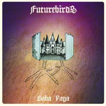 Album Futurebirds: Baba Yaga