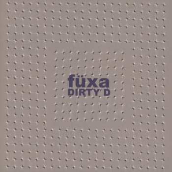 CD Fuxa: Dirty D