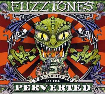 CD The Fuzztones: Preaching To The Perverted DIGI