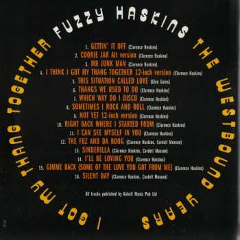 CD Fuzzy Haskins: I Got My Thang Together (The Westbound Years)