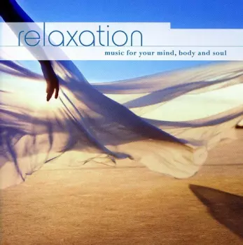 Glenn Keiles: Relaxation (Music For Your Mind, Body And Soul)