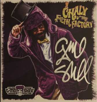 CD G-Mo Skee: Chaly & The Filth Factory