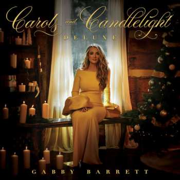 LP Gabby Barrett: Carols And Candlelight