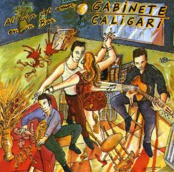 LP/CD Gabinete Caligari: Al Calor Del Amor En Un Bar
