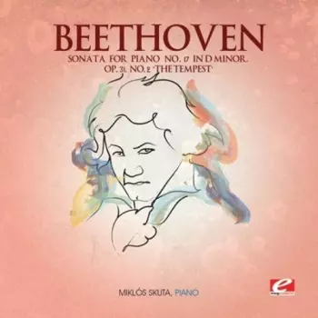 Sonata For Piano No. 23 "Apassionata, Sonata For Piano No. 17