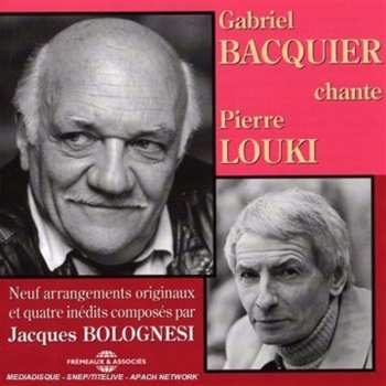 Album Gabriel Bacquier: Gabriel Bacquier Chante Pierre Louki