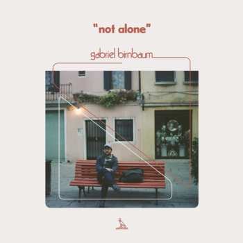 Album Gabriel Birnbaum: Not Alone