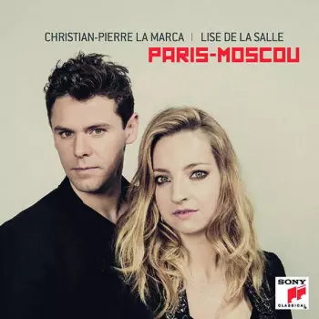 Christian-pierre La Marca & Lise De La Salle - Paris-moscou
