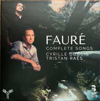 Album Gabriel Fauré: Faure: Complete Songs