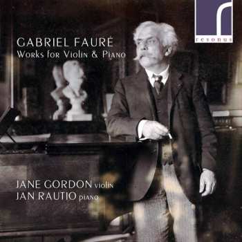 Album Gabriel Fauré: Works For Violin & Piano