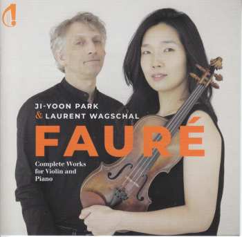 Album Gabriel Fauré: Sonaten Für Violine & Klavier Nr.1 & 2