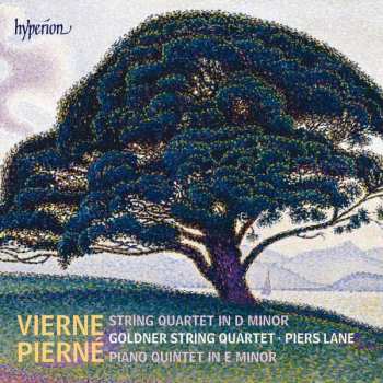 CD Louis Vierne: String Quartet In D Minor / Piano Quintet In E Minor