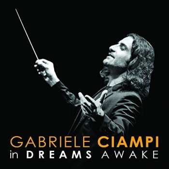Album Gabriele Ciampi: In Dreams Awake