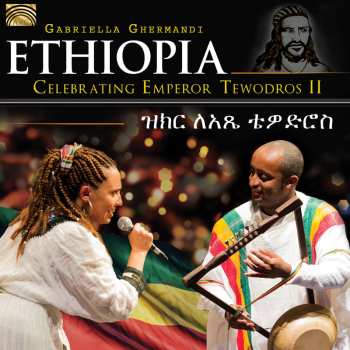 Album Gabriella Ghermandi: Atse Tewodros Project
