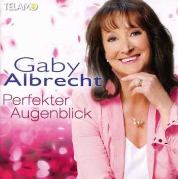 Album Gaby Albrecht: Perfekter Augenblick