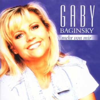 CD Gaby Baginsky: Mehr Von Mir