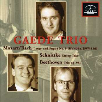 Album Johann Sebastian Bach: Largo And Fugue / String Trio / Trio Op.9/1