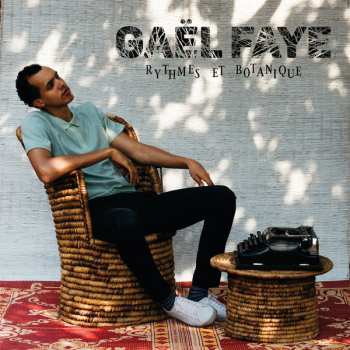 Album Gaël Faye: Rythmes Et Botanique 