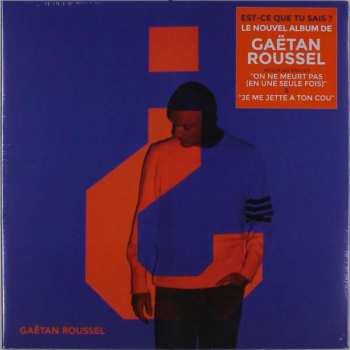 LP Gaëtan Roussel: Est-ce Que Tu Sais ? CLR
