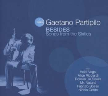 CD Gaetano Partipilo: Besides - Songs From The Sixties