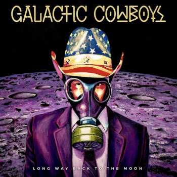 CD Galactic Cowboys: Long Way Back To The Moon